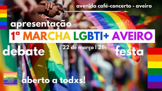 Cartaz 1ª Marcha Lgbti+ Aveiro - Sessão Pública e Festa 2019-03-22