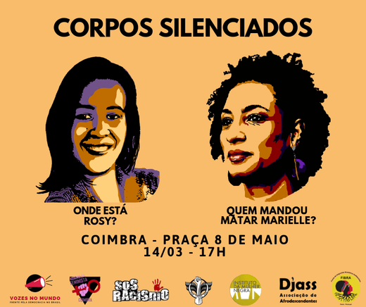 Cartaz 2 Corpos Silenciados: Quem Mandou Matar Marielle? Onde Está Rosy? Coimbra 2019-03-14