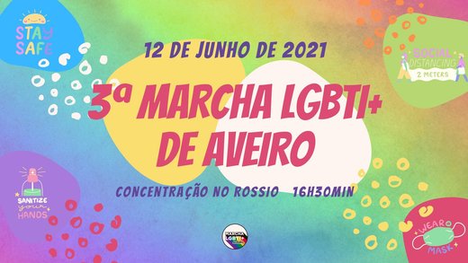 cartaz 3ª Marcha LGBTI+ de Aveiro 12 de Junho 2021