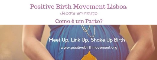Cartaz 31º PBM Lisboa ~ Como é um parto? 2019-03-10