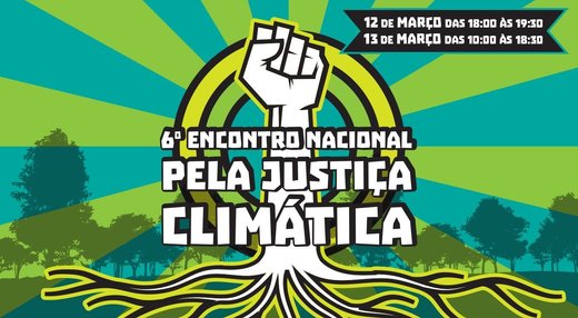 Cartaz 6º Encontro Nacional pela Justiça Climática Março 2021