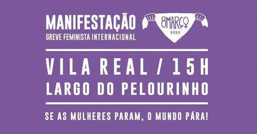 Cartaz 8M Vila Real: Manifestação | Greve Feminista Internacional 2020 Rede 8 de Março