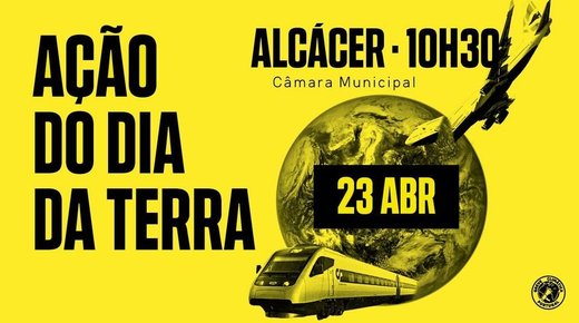 Cartaz Alcácer - Ação do Dia da Terra Greve Climática Estudiantil 21 abril 2021 Portugal