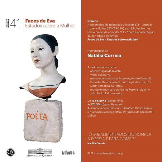 Cartaz Apresentação da 41ª edição da revista Faces de Eva- Estudos sobre a Mulher, homenageando Natália Correia 6 Junho 2019 Assembleia da Republica Lisboa