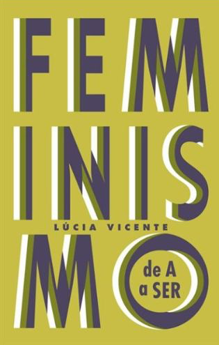 Cartaz Apresentação do livro Feminismo de A a SER de Lúcia Vicente 22 Novembro 2019 NOT SO SECRET TALKS - MUXIMA Gallery Lisboa