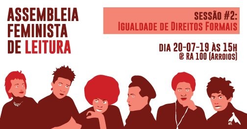 Cartaz Assembleia Feminista de Leitura // 2ª Sessão 20 Julho 2019 Assembleia Feminista de Lisboa