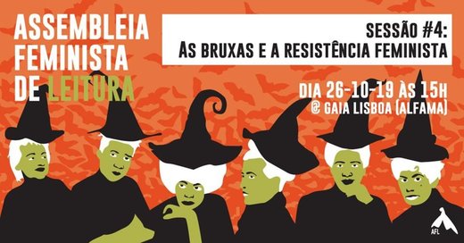 Cartaz Assembleia Feminista de Leitura // 4ª Sessão 26 Outubro 2019 Gaia Lisboa