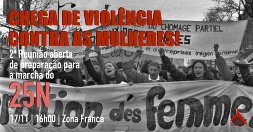 Cartaz Chega de violência contra as mulheres- Preparação do 25N 17 Novembro 2019 Assembleia Feminista Lisboa