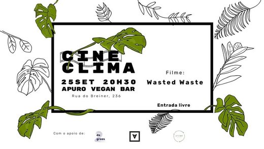 Cartaz CineClima// Apuro- Vegan Bar 25 Setembro 2019 Mobilização Global pelo Clima Porto