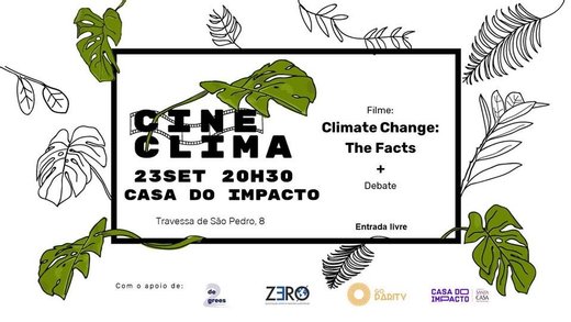 Cartaz Cineclima // Casa do Impacto 23 Setembro 2019 Mobilização Global pelo Clima Lisboa