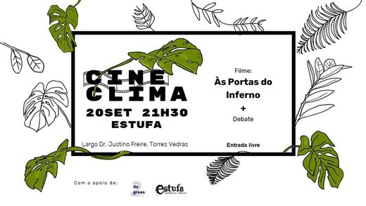 Cartaz CineClima // Estufa - Zona de Impacto 20 Setembro 2019 Mobilização Global pelo Clima Torres Vedras