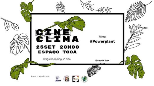 Cartaz CineClima // TOCA 25 Setembro 2019 Mobilização Global pelo Clima Braga