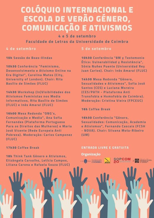 Cartaz COLÓQUIO INTERNACIONAL E ESCOLA DE VERÃO GÉNERO COMUNICAÇÃO E ATIVISMOS 4 e 5 de setembro 2019 Faculdade de Letras da Universidade de Coimbra