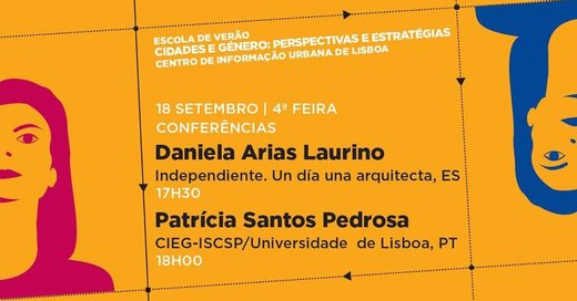 Cartaz Conferência Invisibilidades e Representações | Cidades e Género 18 Setembro 2019 Escola de Verão Lisboa