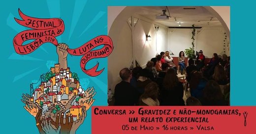 Cartaz Conversa - “Gravidez e não-monogamias, um relato experiencial” 5 de Maio de 2019 Lisboa