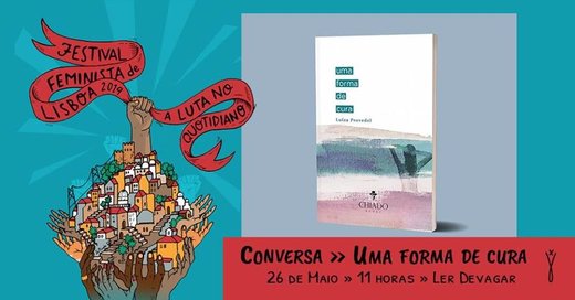 Cartaz Conversa - “Uma forma de cura” 26 Maio 2019 Festival Feminista de Lisboa