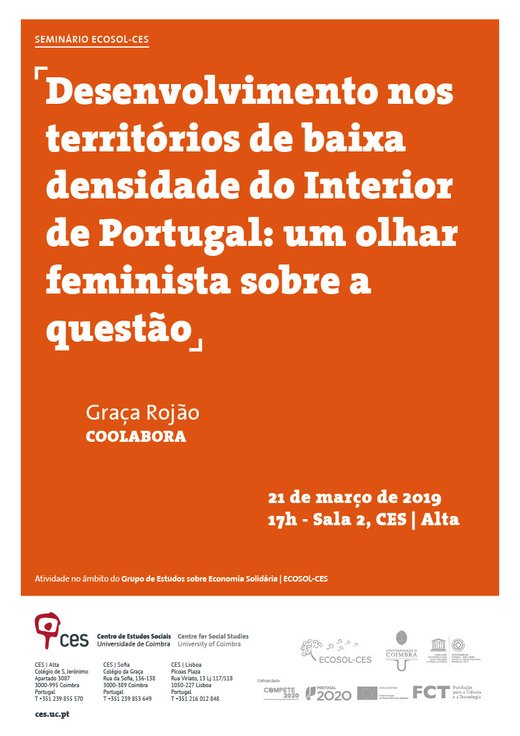 Cartaz Desenvolvimento nos territórios de baixa densidade do Interior de Portugal: um olhar feminista sobre a questão 2019-03-21 Coimbra
