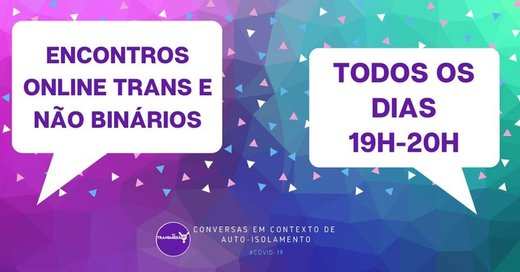 Cartaz Encontros online trans e não-binários 16 a 20 de Março 2020 de TransMissão: Associação Trans e Não-Binária