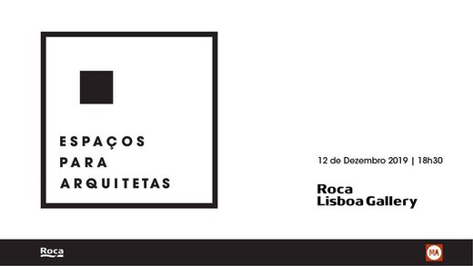 Cartaz Espaços para arquitetas - 8ª sessão 12 Dezembro 2019 Roca Lisboa Gallery Mulheres na Arquitectura Lisboa