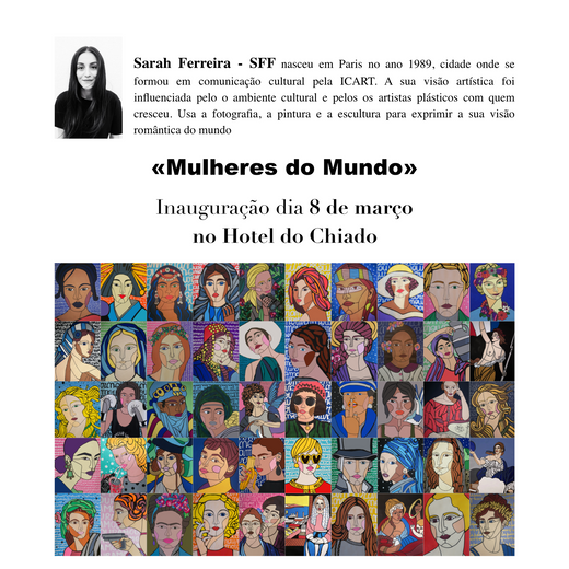 Cartaz exposição "Mulheres do mundo", Sarah Ferreira Março 2020 - Hotel do Chiado,Lisboa