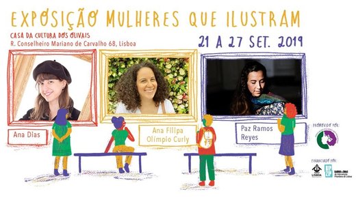 Cartaz Exposição Mulheres que Ilustram 21-27 Setembro 2019 Associação Mulheres sem Fronteiras Casa da Cultura dos Olivais Lisboa