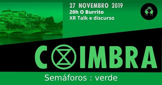 Cartaz Extinction Rebellion - Semáforo Verde 27 Novembro 2019 XR Coimbra