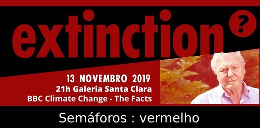 Cartaz Extinction Rebellion - Semáforo Vermelho 13 Novembro 2019 XR Coimbra