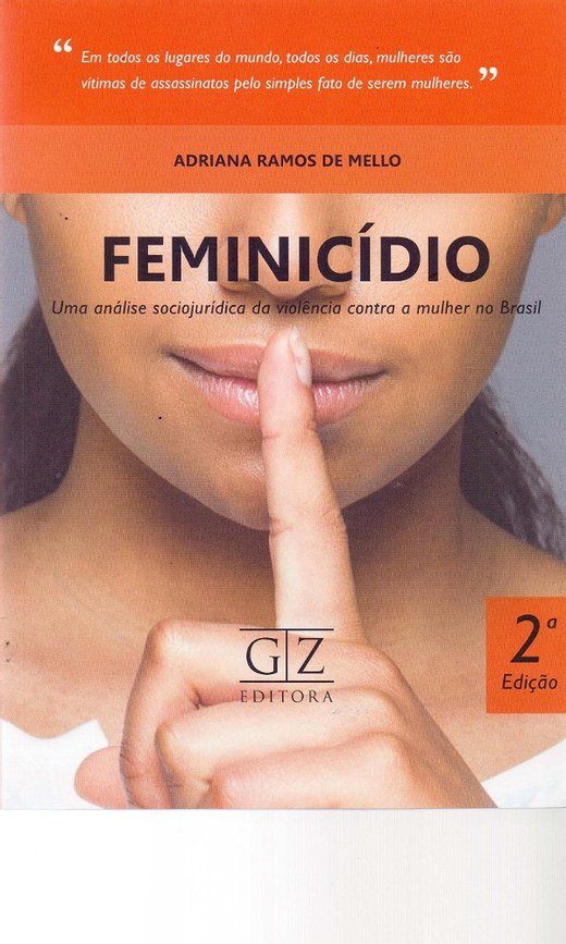 Cartaz «Feminicídio, uma análise sociojurídica da violência contra a mulher no Brasil» de Adriana Ramos de Mello CES | Alta Coimbra