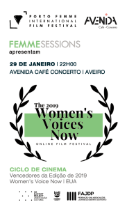 Cartaz FEMME Sessions #10 | Avenida Café Concerto - Aveiro 29 Janeiro 2020 PORTO FEMME - International Film Festival