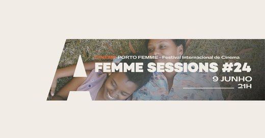 Cartaz FEMME Sessions #24 | Avenida Café Concerto - Aveiro 9 DE JUNHO DE 2021 Aveiro
