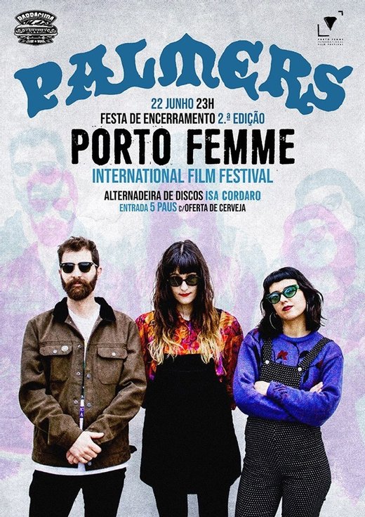 Cartaz Festa de Encerramento Porto Femme Festival Internacional 22 Junho 2019
