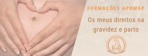 Cartaz Formação - Os meus Direitos na Gravidez e no Parto 2019-03-09 Lisboa