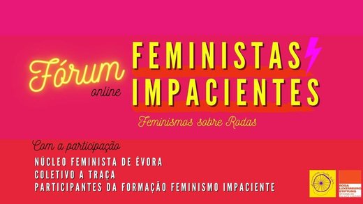 Cartaz Fórum Feministas Impacientes 23 DE JANEIRO DE 2021 Feminismos Sobre Rodas