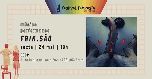 Cartaz Frik.São 24 Maio 2019 Festival Feminista do Porto