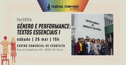 Cartaz Género e Performance- Textos Essenciais I 25 Maio 2019 Festival Feminista do Porto