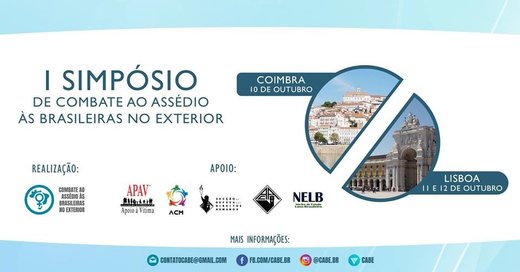 Cartaz I Simpósio de Combate ao Assédio às Brasileiras no Exterior 10 Outubro 2019 CABE Coimbra e Lisboa