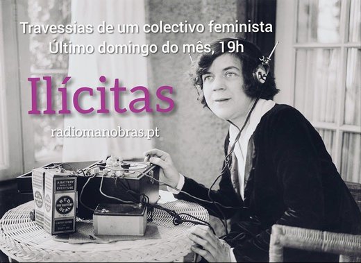 Cartaz Ilícitas Travessias de um colectivo feminista Colectivo Feminista do Porto