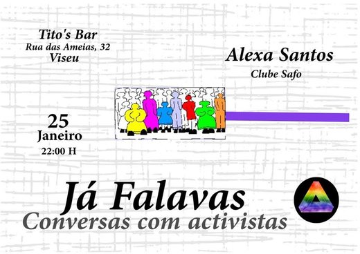 Cartaz Já Falavas - Clube Safo 25 Janeiro 2020 LGBTI VISEU e Clube Safo Viseu
