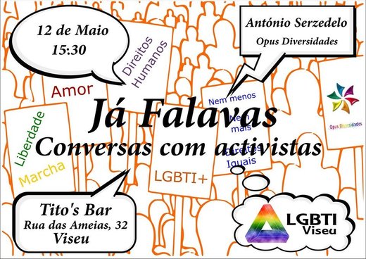 Cartaz Já Falavas - Conversas com Activistas 11 Maio 2019 LGBTI Viseu