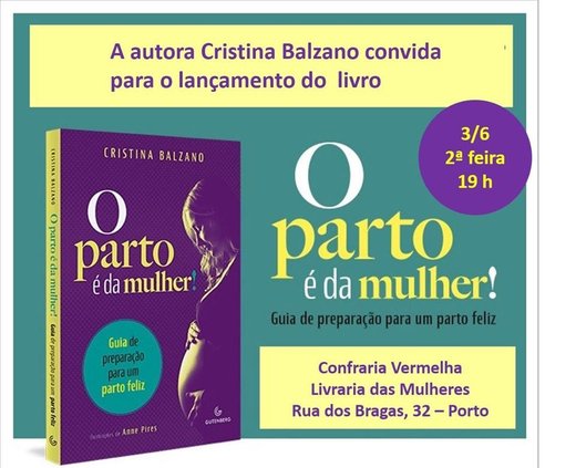 Cartaz Lançamento O parto é da Mulher de Cristina Balzano 3 Junho 2019 Porto