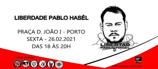 Cartaz Liberdade Pablo Hasél Porto Fevereiro 2021