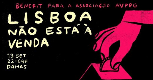 Cartaz Lisboa não está à venda! | Benefit associação AVPPG 13 Setembro 2019 Festival Habitacção Lisboa
