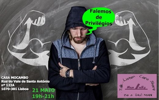 Cartaz Men Talks Falemos de Privilégios 21 Maio 2019 Lisboa