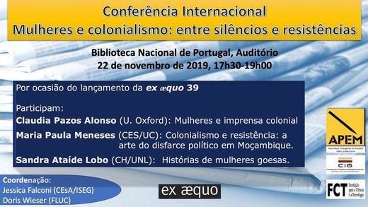 Cartaz Mulheres e colonialismo: entre silêncios e resistência 22 Novembro 2019 Biblioteca Nacional de Portugal APEM Lisboa