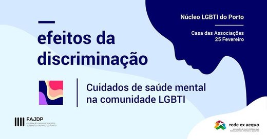 Cartaz Núcleo lgbti porto: Cuidados de saúde mental e comunidade LGBTI 2019-02-25