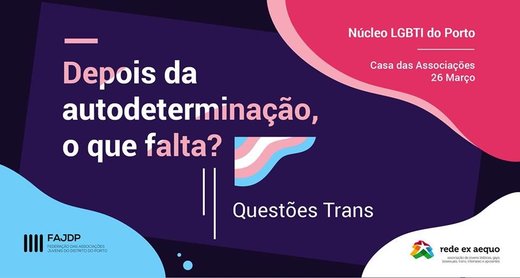 Cartaz Núcleo lgbti porto: Questões Trans 26 Março 2019 Porto
