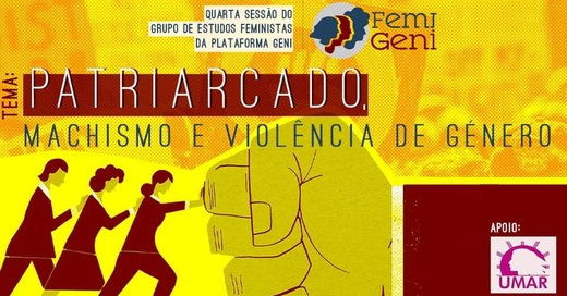 Cartaz Patriarcado, machismo e violência de gênero 23 Outubro 2019 Plataforma GENI Lisboa
