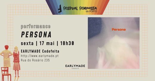Cartaz Persona 17 Maio 2019 Festival Feminista do Porto