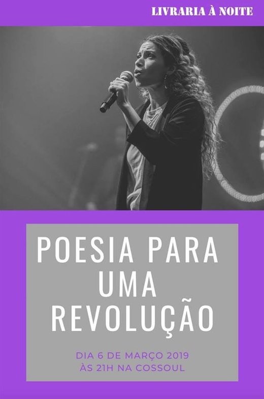 Cartaz Poesia para uma Revolução 2019-03-06 Lisboa