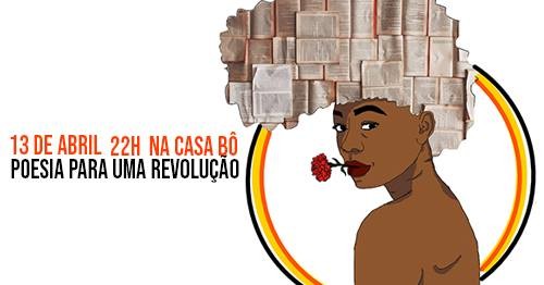 cartaz Poesia para uma Revolução 13 Abril 2019 Porto